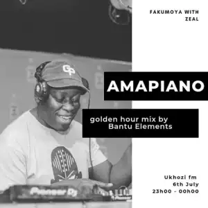 Bantu Elements - Golden Hour Mix (Ukhozi Fm)